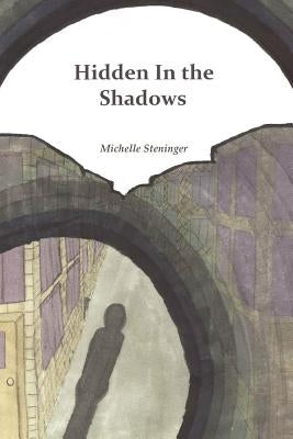 Hidden in the Shadows by Harris, Brianna