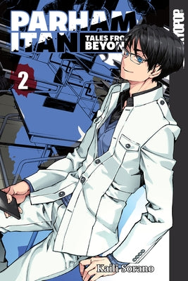 Parham Itan: Tales from Beyond, Volume 2: Volume 2 by Sorano, Kaili