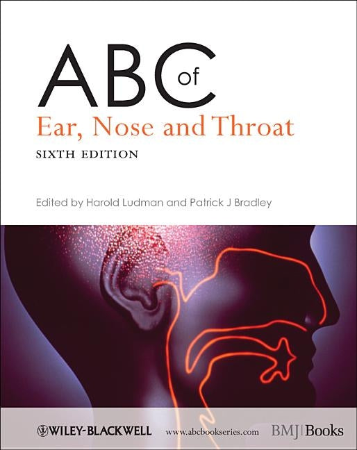 ABC of Ear, Nose and Throat by Ludman, Harold S.