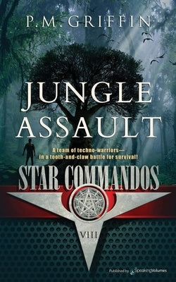 Jungle Assault by Griffin, P. M.