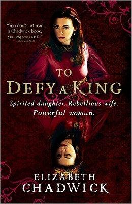 To Defy a King by Chadwick, Elizabeth