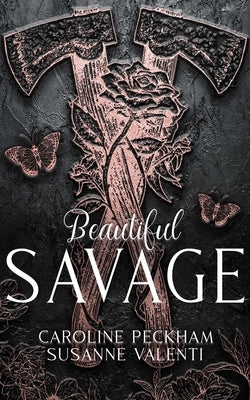 Beautiful Savage (Book 2 of the Dark Empire Books) by Peckham, Caroline