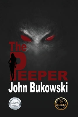 The Peeper by Bukowski, John