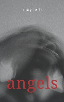 angels by Leitz, May