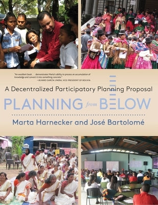 Planning from Below: A Decentralized Participatory Planning Proposal by Harnecker, Marta