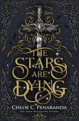 The Stars Are Dying by Peranda, Chloe C.