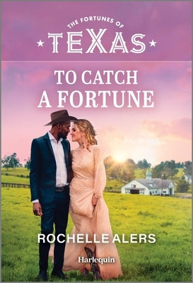 To Catch a Fortune by Alers, Rochelle