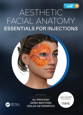 Aesthetic Facial Anatomy Essentials for Injections [With eBook] by Pirayesh, Ali