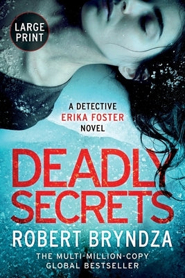 Deadly Secrets by Bryndza, Robert