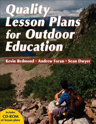 Quality Lesson Plans for Outdoor Education [With CDROM] by Redmond, Kevin