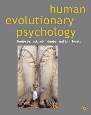 Human Evolutionary Psychology by Barrett, Louise