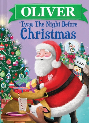 Oliver 'Twas the Night Before Christmas by Parry, Jo