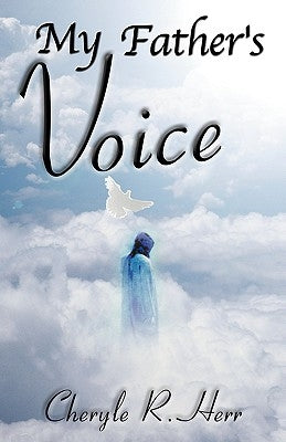 My Father's Voice by Herr, Cheryle