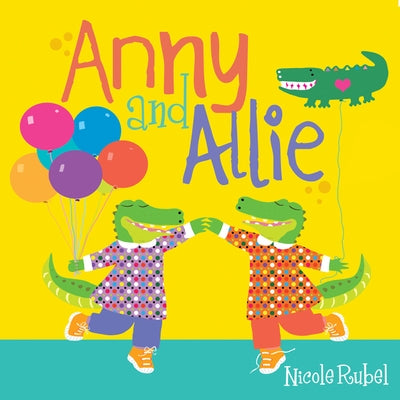 Anny and Allie by Rubel, Nicole