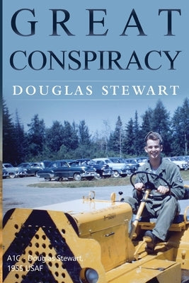 Great Conspiracy by Stewart, Douglas
