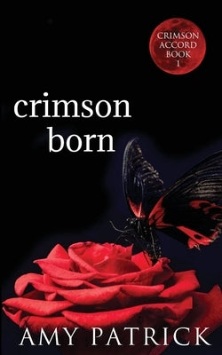 Crimson Born by Patrick, Amy