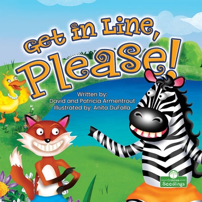 Get in Line, Please! by Armentrout, David