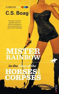 The Case of the Horses for Corpses by Boag, C. S.