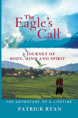 The Eagle's Call by Ryan, Patrick J.
