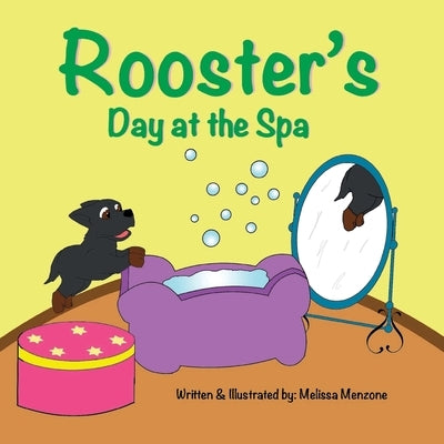 Rooster's Day at the Spa by Menzone, Melissa