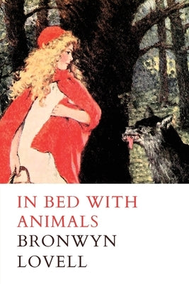 In Bed With Animals by Lovell, Bronwyn