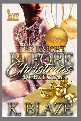 The Knight Before Christmas: An Erotic Tale by McDuffie, Hadiya