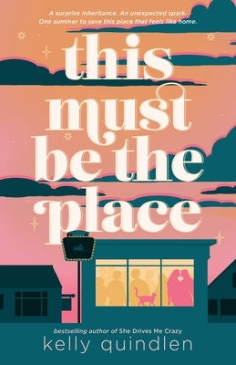 This Must Be the Place by Quindlen, Kelly