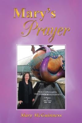 Mary's Prayer by McGuinness, Mary