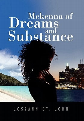 McKenna of Dreams and Substance by John, Joszann St