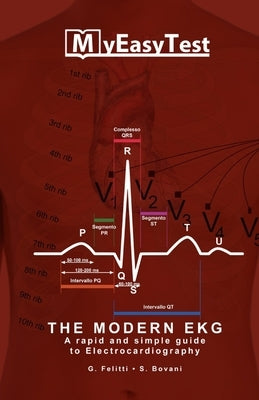 The Modern EKG: A rapid and simple guide to Electrocardiography by Bovani, Stefano