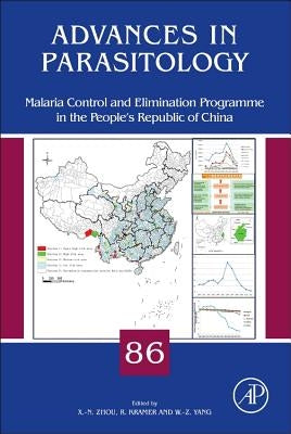Malaria Control and Elimination Program in the People's Republic of China: Volume 86 by Zhou, Xiao-Nong