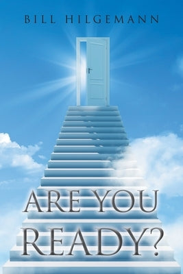 Are You Ready? by Hilgemann, Bill