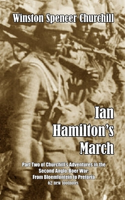 Ian Hamilton's March by Churchill, Winston Spencer