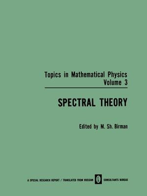 Spectral Theory by Birman, M. Sh