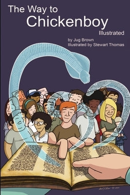 The Way to Chickenboy Illustrated by Brown, Jug