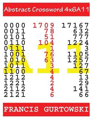 Abstract Crossword 4x6A11 by Gurtowski, Francis
