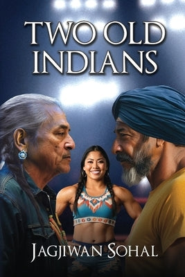 Two Old Indians by Sohal, Jagjiwan