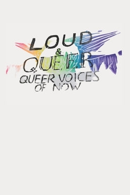LOUD & QUEER 3 - Queer Strife, Queer Life eZine by Wohlschlaeger, Marisa