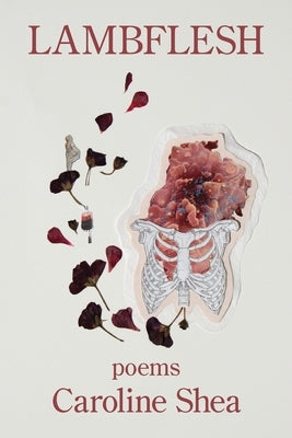 Lambflesh by Shea, Caroline