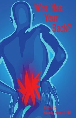 Who Has Your Back? by Hurwitz, Beverly