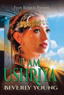 I Am Ushriya by Young, Beverly