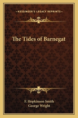 The Tides of Barnegat by Smith, F. Hopkinson
