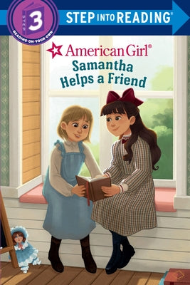 Samantha Helps a Friend (American Girl) by Mallary, Rebecca