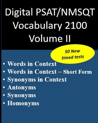 Digital PSAT / NMSQT Vocabulary 2100 Volume II by Jonathan, K.