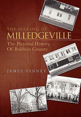 The Making of Milledgeville by Finney, James