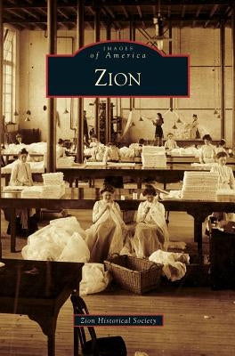 Zion by Zion Historical Society