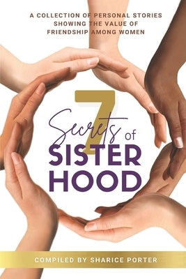 7 Secrets Of Sisterhood by Todd, Charity
