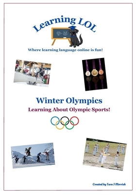 Winter Olympics: Learning About Olympic Sports! by Morrish, Tara J.
