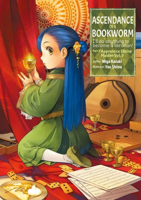 Ascendance of a Bookworm: Part 2 Volume 3 by Kazuki, Miya