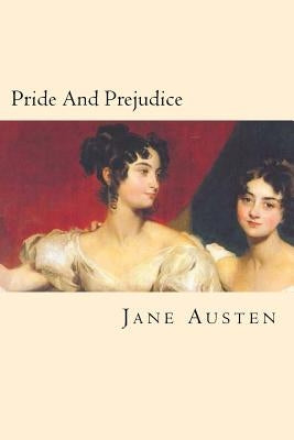 Pride and Prejudice by Austen, Jane